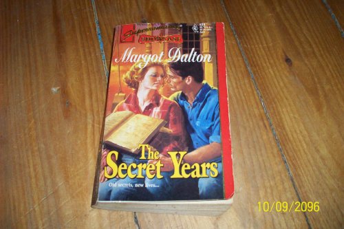 Stock image for The Secret Years : Showcase (Harlequin Superromance No. 638) for sale by R Bookmark