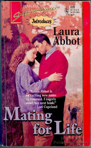 9780373706396: Mating for Life (Harlequin Superromance No. 639)