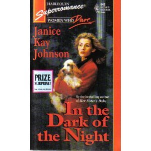 Stock image for In the Dark of the Night (Harlequin Superromance No. 648) for sale by Once Upon A Time Books