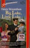 Stock image for Big Luke, Little Luke for sale by Library House Internet Sales