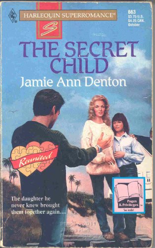 Imagen de archivo de The Secret Child : Reunited (Harlequin Superromance No. 663) a la venta por Vada's Book Store