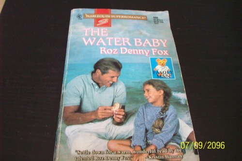 Beispielbild fr The Water Baby (Family Man) (Harlequin Superromance Ser.) zum Verkauf von Lighthouse Books and Gifts