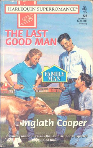9780373707287: The Last Good Man (Harlequin Super Romance)