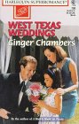 West Texas Weddings: The West Texans (Harlequin Superromance No. 730) (9780373707300) by Ginger Chambers