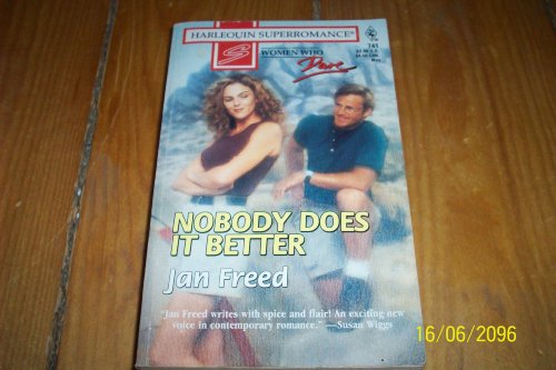Nobody Does It Better (9780373707416) by Jan Freed
