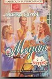 Stock image for Megan: Sisters (Harlequin Superromance No. 742) for sale by SecondSale