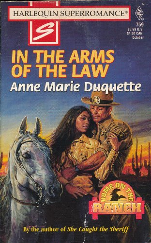 9780373707591: In the Arms of the Law (Harlequin Superromance, No 759)