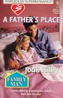 A Father's Place: Family Man (Harlequin Superromance No. 777) (9780373707775) by Joan Kilby