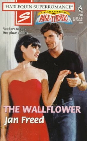 9780373707904: The Wallflower (Harlequin Superromance No. 790)