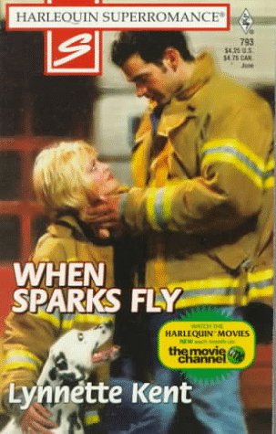 Stock image for When Sparks Fly (Harlequin Superromance No. 793) for sale by SecondSale