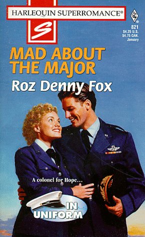 9780373708215: Mad About the Major: In Uniform (Harlequin Superromance No. 821)