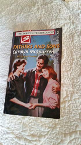 9780373708291: Fathers and Sons (Harlequin Superromance No. 829)