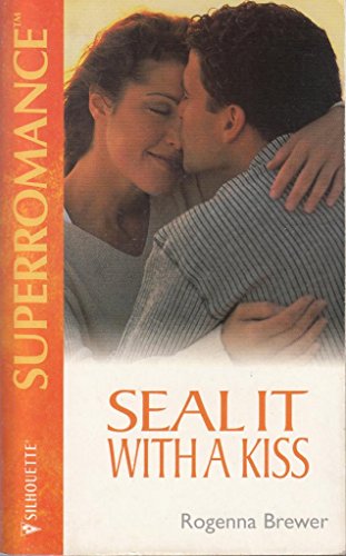 Seal It with a Kiss : In Uniform (Harlequin Superromance #833)