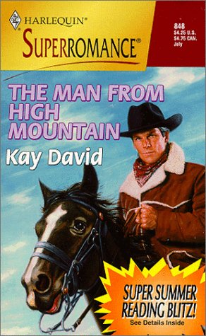 9780373708482: The Man from High Mountain (Harlequin Super Romance)