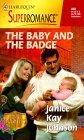 Stock image for Baby And The Badge (Patton's Daughters) (Harlequin Superromance, No. 860) for sale by SecondSale