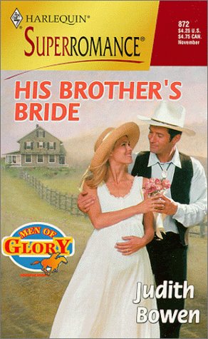 Stock image for His Brother's Bride (Men Of Glory) (Harlequin Superromance) for sale by Once Upon A Time Books