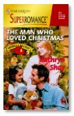 Beispielbild fr The Man Who Loved Christmas (Mills & Boon Superromance) zum Verkauf von WorldofBooks