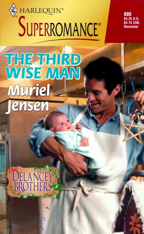 Stock image for The Third Wise Man: The Delancey Brothers (Harlequin Superromance No. 880) for sale by SecondSale