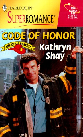 Imagen de archivo de Code of Honor: America's Bravest (Harlequin Superromance No. 882) a la venta por SecondSale