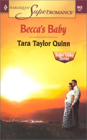 Stock image for Becca's Baby: Shelter Valley Stories (Harlequin Superromance No. 943) for sale by SecondSale