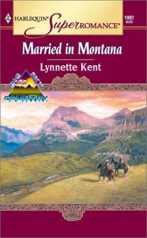 Imagen de archivo de Married in Montana: Big Sky Country (Harlequin Superromance No. 1002) a la venta por HPB-Diamond