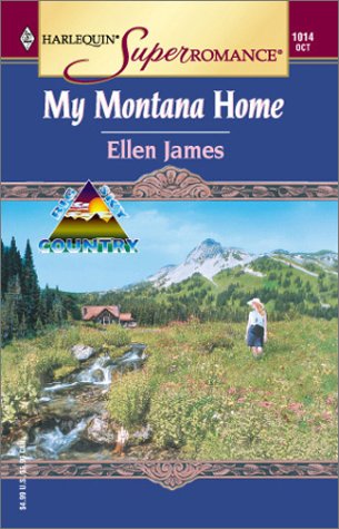 Beispielbild fr My Montana Home: Big Sky Country (Harlequin Superromance No. 1014) zum Verkauf von BooksRun