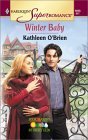 Stock image for Winter Baby: Four Seasons in Firefly Glen (Harlequin Superromance No. 1015) for sale by Once Upon A Time Books