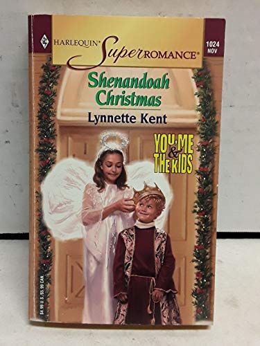 Beispielbild fr Shenandoah Christmas: You, Me & the Kids (Harlequin Superromance No. 1024) zum Verkauf von SecondSale