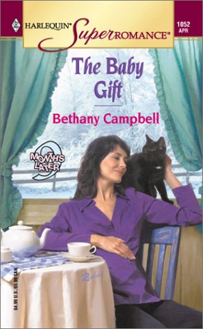 Stock image for The Baby Gift: 9 Months Later (Harlequin Superromance No. 1052) for sale by SecondSale