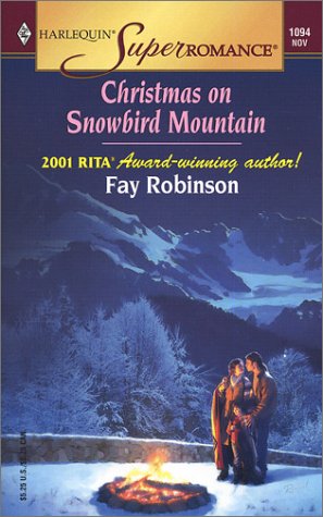 9780373710942: Christmas on Snowbird Mountain (Harlequin Superromance No. 1094)