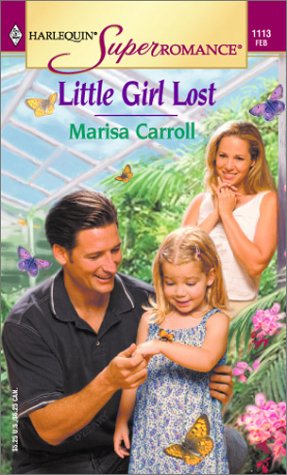Stock image for Little Girl Lost (Harlequin Superromance No. 1113) for sale by More Than Words