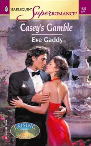 Casey's Gamble : Raising Cane (Harlequin Superromance #1122)