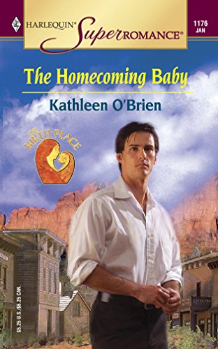 Imagen de archivo de The Homecoming Baby: The Birth Place a la venta por SecondSale