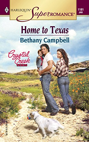 Stock image for Home to Texas : Crystal Creek (Harlequin Superromance No. 1181) for sale by Once Upon A Time Books