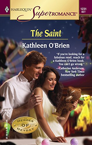 Stock image for The Saint : Heroes of Heyday (Harlequin Superromance No. 1231) for sale by SecondSale