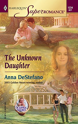 Beispielbild fr The Unknown Daughter (Mills & Boon Superromance) (A Little Secret, Book 12) zum Verkauf von AwesomeBooks