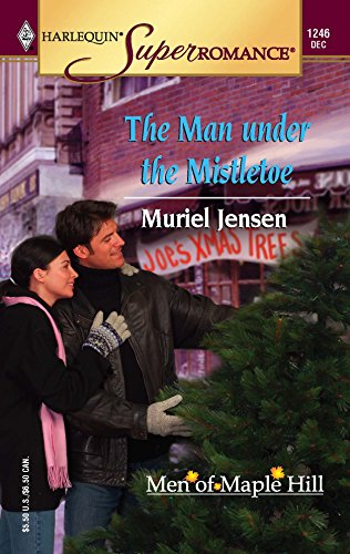 Beispielbild fr The Man under the Mistletoe : The Men of Maple Hill (Harlequin Superromance No. 1246) zum Verkauf von SecondSale