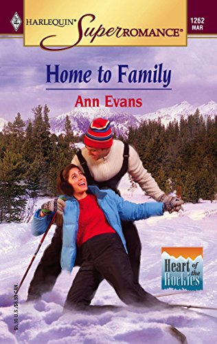 Beispielbild fr Home To Family (Mills & Boon Superromance) (Heart of the Rockies, Book 2) zum Verkauf von WorldofBooks