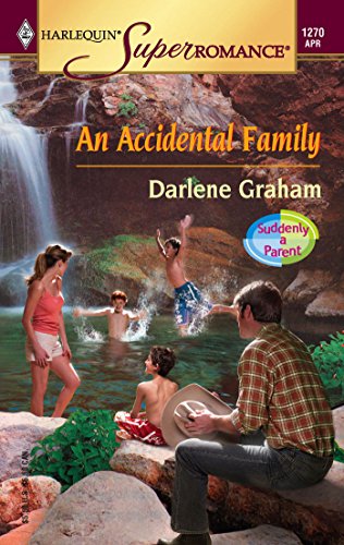 Stock image for An Accidental Family (Mills & Boon Superromance) (Suddenly a Parent, Book 2) (Silhouette Superromance S.) for sale by AwesomeBooks