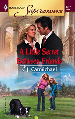 Stock image for A Little Secret Between Friends (Harlequin Superromance No. 1277) for sale by SecondSale