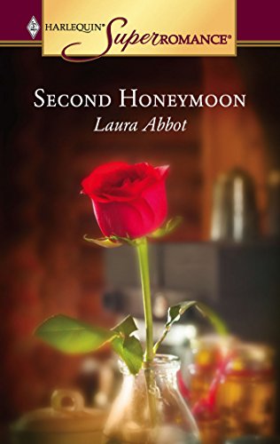 Second Honeymoon (Harlequin Superromance No. 1300) (9780373713004) by Abbot, Laura