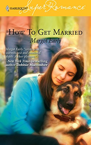 How to Get Married (9780373713332) by Early, Margot