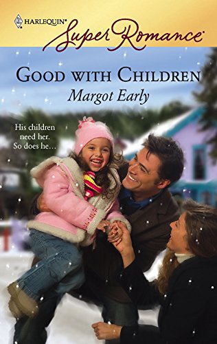 Good with Children (9780373714360) by Early, Margot