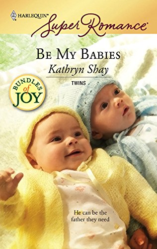 Beispielbild fr Be My Babies zum Verkauf von Better World Books: West