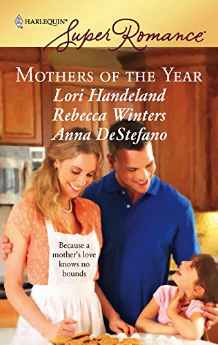 Beispielbild fr Mothers of the Year : Mommy for Rent along Came a Daughter Baby Steps zum Verkauf von Better World Books