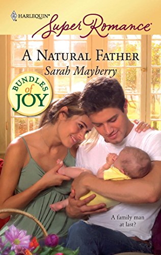 A Natural Father (9780373715510) by Mayberry, Sarah