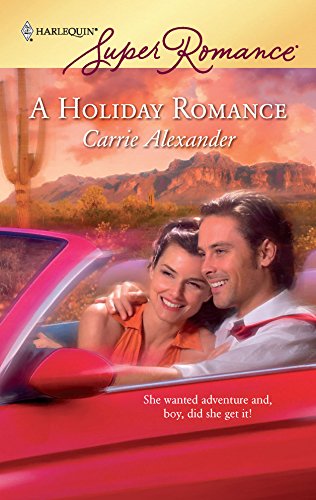 A Holiday Romance (9780373715671) by Alexander, Carrie