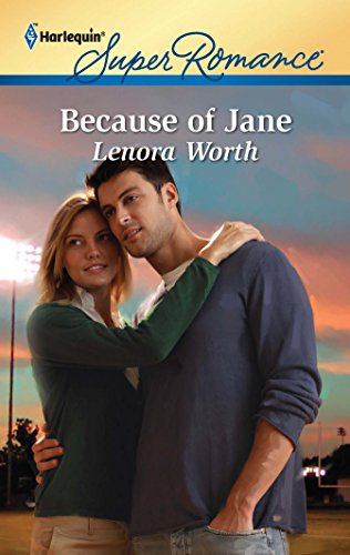 Because of Jane (9780373716845) by Worth, Lenora