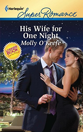 His Wife for One Night (9780373716883) by O'Keefe, Molly