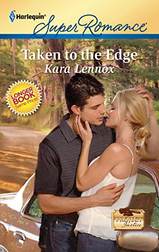 9780373716890: Taken to the Edge (Harlequin Super Romance: Project Justice)